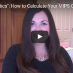 “Macramatics”: How to Calculate Your MIPS Composite Performance Score